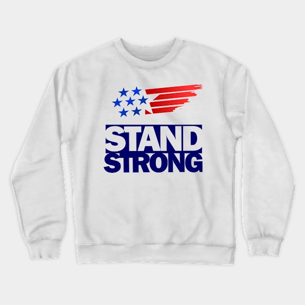 Stand Strong Crewneck Sweatshirt by Blueprints